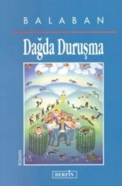 Dağda Duruşma
