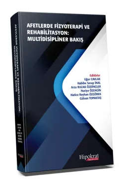 Afetlerde Fizyoterapi ve Rehabilitasyon Multidisipliner Bakış