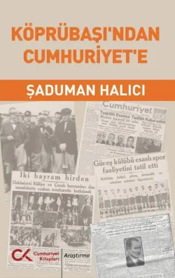 Köprübaşı'ndan Cumhuriyet'e
