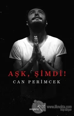 Aşk, Şimdi!