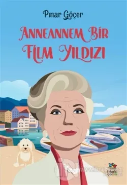 Anneannem Bir Film Yıldızı
