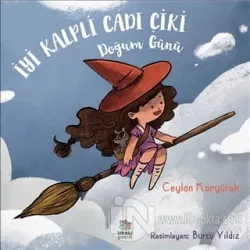 İyi Kalpli Cadı Çiki - Doğum Günü
