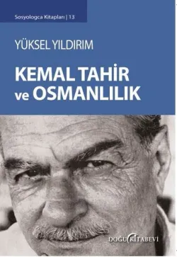 KEMAL TAHiR ve OSMANLILIK