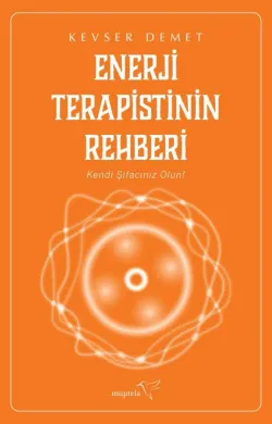 Enerji Terapistinin Rehberi