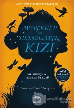 Mürekkep ve Yıldızların Kızı (Ciltli)