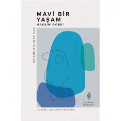 MAVİ BİR YAŞAM (HASARLI)