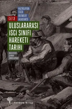ULUSLARARASI İŞÇİ SINIFI HAREKETİ TARİHİ -2 (HASARLI)