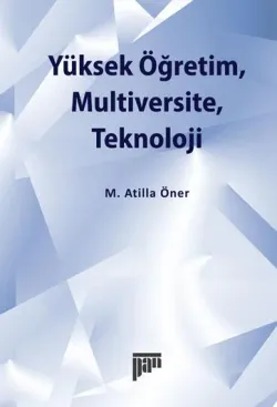 Yüksek Öğretim, Multiversite, Teknoloji