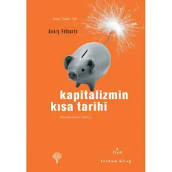 KAPİTALİZMİN KISA TARİHİ (HASARLI)