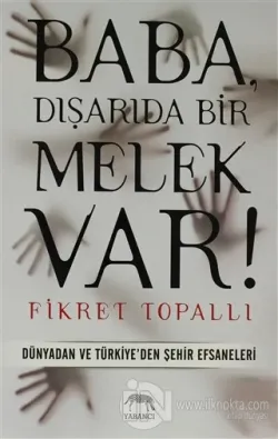Baba, Dışarıda Bir Melek Var!