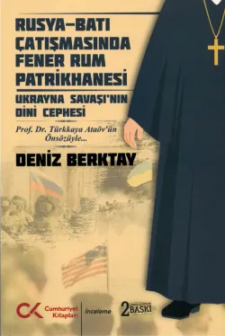 Rusya-Batı Çatışmasında Fener Rum Patrikhanesi