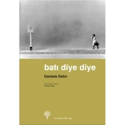 BATI DİYE DİYE (HASARLI)