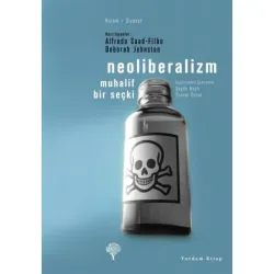 NEOLİBERALİZM Muhalif Bir Seçki