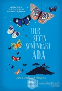 Her Şeyin Sonundaki Ada (Ciltli)