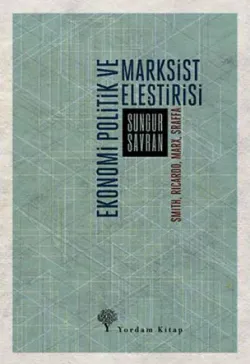 EKONOMİ POLİTİK VE MARKSİST ELEŞTİRİSİ