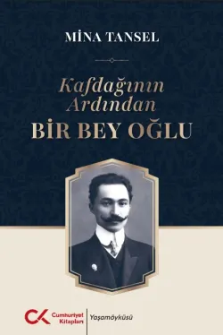 Kafdağının Ardından Bir Bey Oğlu