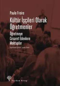 KÜLTÜR İŞÇİLERİ OLARAK ÖĞRETMENLER (HASARLI)