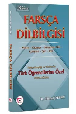 Farsça Dilbilgisi Türkçe Karşılığı ve Telaffuz ile Türk Öğrencilerine Özel ( Orta Düzey )