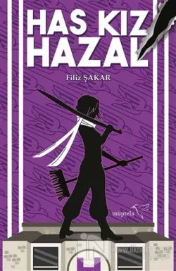 Has Kız Hazal (Ciltli)