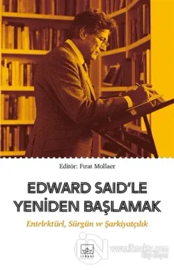 Edward Said'le Yeniden Başlamak