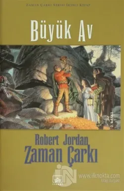 Zaman Çarkı 2. Cilt: Büyük Av (Ciltli)