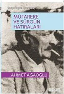 Mütareke ve Sürgün HatıralarıHASARLI)
