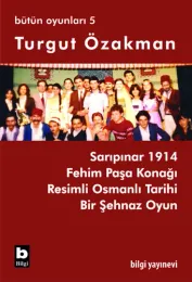 Sarıpınar 1914  / Bütün Oyunları-5