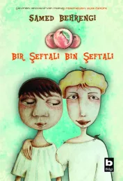 Bir Şeftali Bin Şeftali