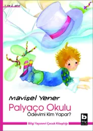 Palyaço Okulu Ödevimi Kim Yapar?