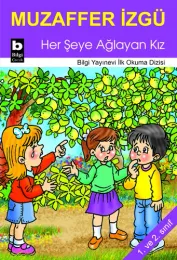Her Şeye Ağlayan Kız