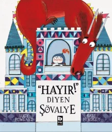 Hayır! Diyen Şövalye
