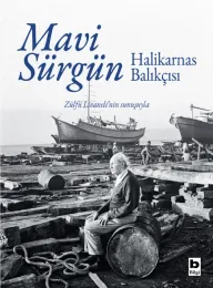 Mavi Sürgün - Ciltli, Numaralı, Özel Baskı