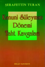Kanuni Süleyman Dönemi Taht Kavgaları