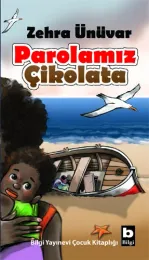 Parolamız Çikolata