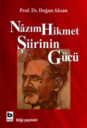 Nazım Hikmet Şiirinin Gücü