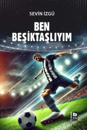 Ben Beşiktaşlıyım