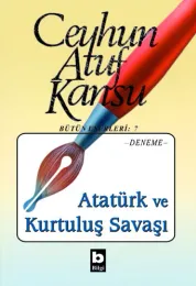 Atatürk ve Kurtuluş Savaşı