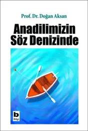 Anadilimizin Söz Denizinde