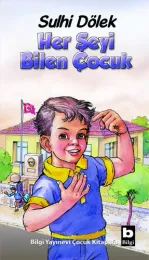 Her Şeyi Bilen Çocuk