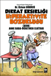 Dikkat Eksikliği Hiperaktivite Bozukluğu (DEHB)