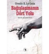 Bağışlanmanın Dört Yolu