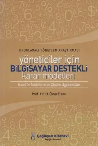Yöneticiler İçin Bilgisayar Destekli Karar Modelleri