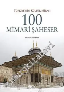 100 Mimari Şaheser: Türkiye'nin Kültür Mirası -