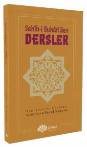 Sahîh-i Buhâri’den Dersler