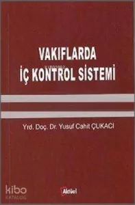 Vakıflarda İç Kontrol Sistemi