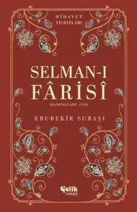 Selman-ı Farisi (Radıyallahu Anh) Hidayet Yıldızları