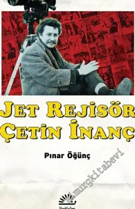 Jet Rejisör Çetin İnanç -