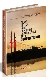 15 Juilet la Nuit De L'Apocalypse Et Le Coup National