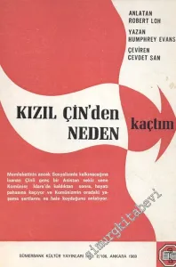 Kızıl Çin'den Neden Kaçtım  -