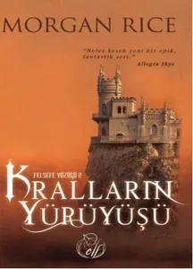 Felsefe Yüzüğü 2 : Kralların Yürüyüşü
